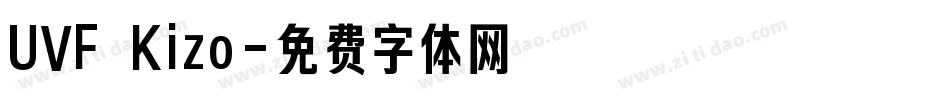 UVF Kizo字体转换